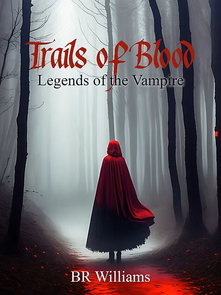 Trails of Blood: Legends of the Vampire