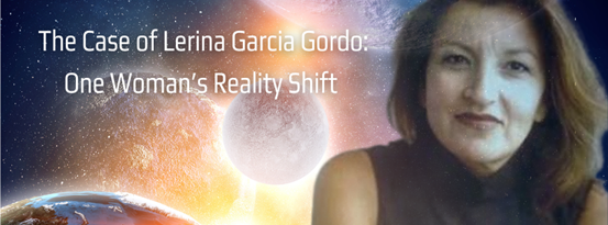 Lerina Script The Case of Lerina Garcia Gordo: One Woman’s Reality Shift